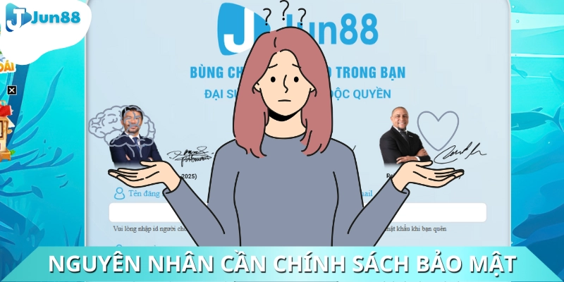 Nguyên nhân cần có chính sách bảo mật