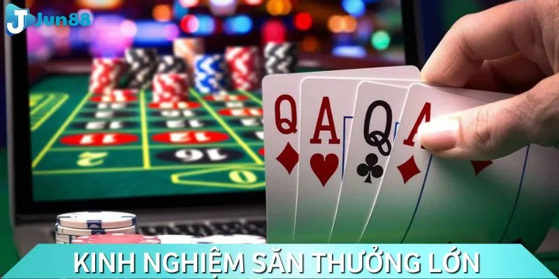 Bỏ túi kinh nghiệm săn thưởng đỉnh cao