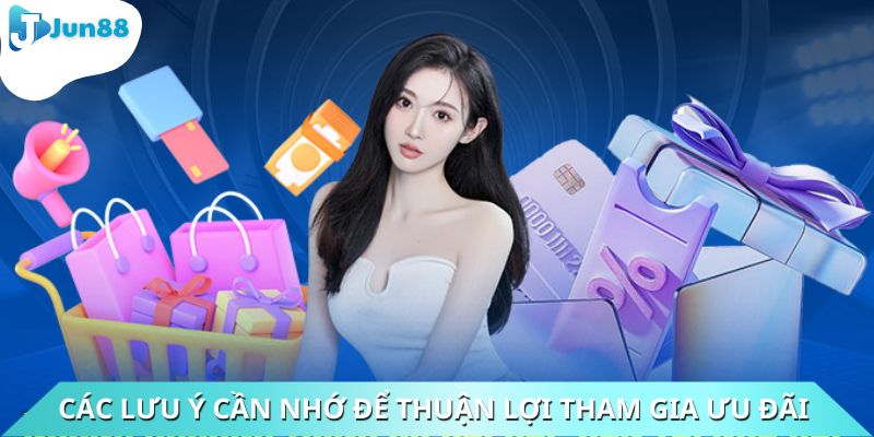 Các lưu ý cần nhớ để thuận lợi tham gia ưu đãi đăng nhập nhận thưởng