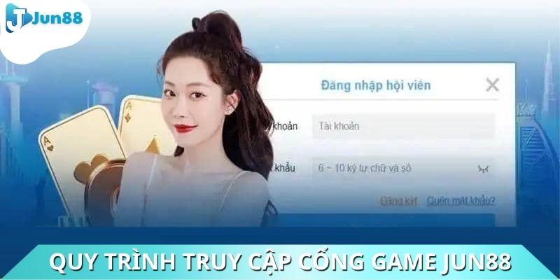 Quy trình truy cập cổng game đơn giản chỉ với vài bước nhanh chóng